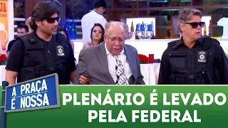 João Plenário é levado pela Polícia Federal | A Praça É Nossa (14/12/17)