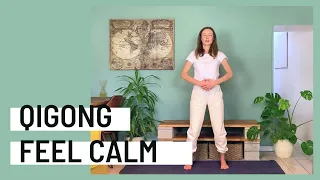 Feel Calm - 10 minute Morning Qigong