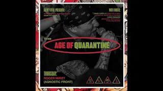 Saint Vitus Presents: Age of Quarantine #85 w/ Roger Miret of Agnostic Front (07/02/2020)