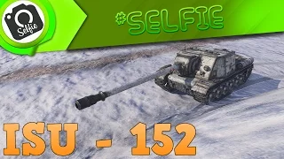 #Selfie - ISU - 152: Ace Tanker, Top Gun, High Caliber