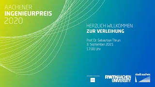 Livestream "Verleihung des Aachener Ingenieurpreises 2020 an Professor Sebastian Thrun"