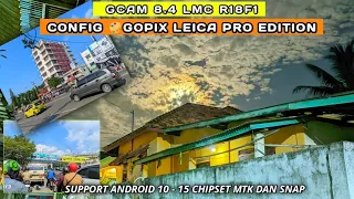 Kamera Android DSLR‼️Gcam 8.4 LMC R18 + Config 🎨 Gopix Leica Pro Edition, Wajin Coba