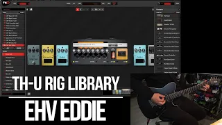 Overloud TH-U Rig Libraries | EHV Eddie | Playthrough (EVH 5150III 100W)