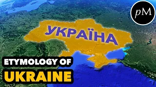 Etymology of Ukraine