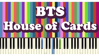 BTS(방탄소년단) - House of Cards - piano cover