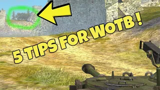5 Tips For WOTB