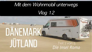 Mit dem Wohnmobil unterwegs Vlog 12 Dänemark   Jütland Teil 1 von 5