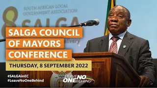 SALGA Council of Mayors Conference | 2022 | Livestream | Presidency ZA