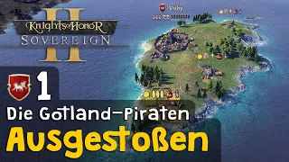 #1: Ausgestoßen ✦ Die Gotland-Piraten ✦ Let's Play Knights of Honor II (Gameplay / Deutsch)