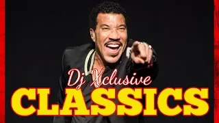 LIONEL RICHIE CLASSICS MIX ~ DJ XCLUSIVE G2B (GOOD OLD TIMES)