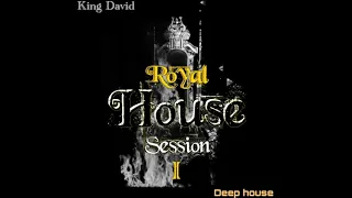 Royal House Session - Deep House Mix