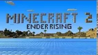 Official Minecraft 2: Ender Rising Trailer