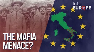 The Italian Mafia: A Danger for Europe?