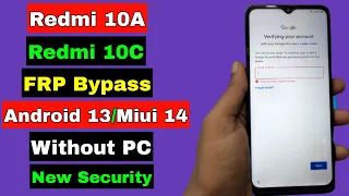 New ! Redmi 10C/Redmi 10A FRP Bypass Android 13 Miui 14 Without PC | No TalkBack | New Method