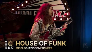 House Of Funk Returns to Middle C Jazz this Spring!