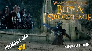 Bitwa o Śródziemie - Kampania dobrem - HELMOWY JAR!