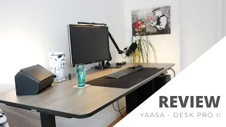 Yaasa Desk Pro II - Höhenverstellbarer Schreibtisch - Meine Review nach 3 Monaten Nutzung