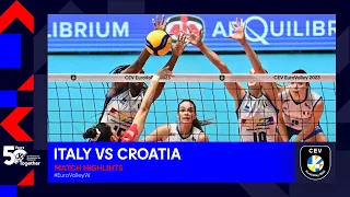 Italy vs. Croatia I Match Highlights I CEV EuroVolley 2023 Women