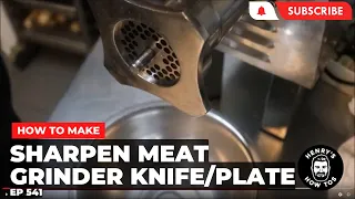 How To Sharpen Meat Grinder Knife/Plate | Ep 541