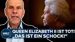 KÖNIGIN ELIZABETH II.: Die Queen (96) ist tot! "Das ist ein Schock!" I WELT Interview