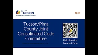 Tucson-Pima County Joint Code Committee Meeting - March 12, 2024