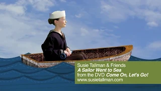 A Sailor Went to Sea by Susie Tallman & Friends