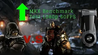 MKX benchmark test (1080p 60fps) ultra