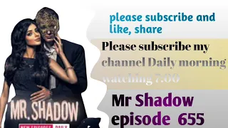 Mr shadow episode 655. 654|| pocket fm || alll episode || mr shadow full story || pocket story|| mr