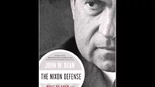 Coastal Daybreak | John W Dean, "The Nixon Defense: What He Knew and When He Knew It"