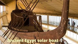 Ancient Egypt solar boat | Khufu ship in the Giza | Giza Solar boat museum