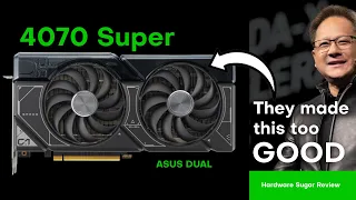 Asus Dual 4070 Super - Lives up to the HYPE 🔼