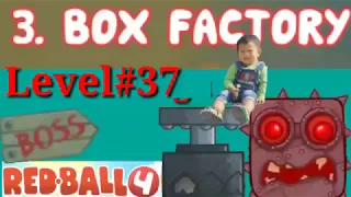 3. Box factory, level #40. Red ball 4 game