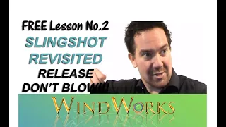 Free Trumpet Lesson 2 The SlingShot Revisited - Learn to RELEASE not BLOW