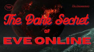 The Dark Secret of EVE Online