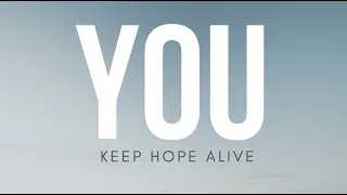 You Keep Hope Alive 2020