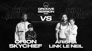 Skychief & Orion VS Link Le Neil & Arisha | SEMI FINAL | 2vs2 | GROOVE SESSION 2023