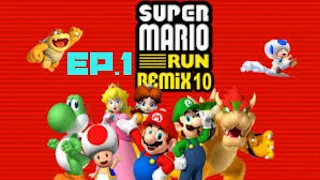 Super Mario Run. Remix 10 EP.1 Special Video