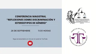 Conferencia Magistral "Reflexiones sobre Discriminación y Estereotipos de Género"