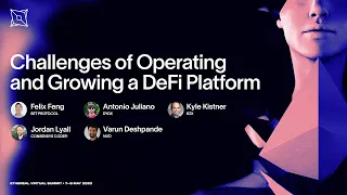 Challenges of Operating and Growing a DeFi Platform | Ethereal Virtual Summit 2020