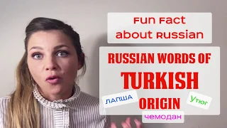 History of Russian: Why Russian has so many words of Turkish origin