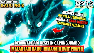 BERAWAL DARI KESELEK SERANGGA MALAH BERUBAH JADI MONSTER OVERPOWER ‼️ - ALUR CERITA KAIJU NO 8