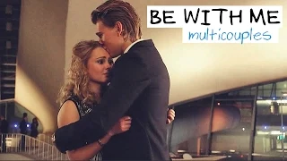 multicouples | be with me (+ FlowerxHearts)