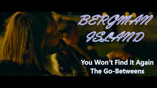 BERGMAN ISLAND clip: The After Party Kiss Scene. Song: "You Won't Find it Again" by The Go-Betweens