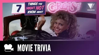 7 Things You Didn't Know | GREASE