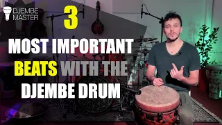 3 Most Important Beats with Djembe