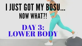 Day 3 | BOSU® Leg Day Basics | I Just Got My BOSU®, Now What? with Trainer Kaitlin