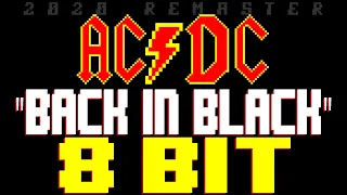 Back In Black (2020 Remaster) [8 Bit Tribute to AC/DC] - 8 Bit Universe