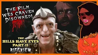 The Hills Have Eyes Part II (1984) RIFFVIEW! | AHHctober