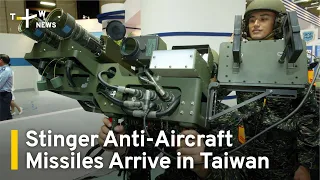 How Stinger Missiles Will Help Taiwan's Air Defenses | TaiwanPlus News