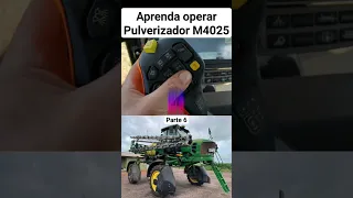 Aprenda operar Pulverizador John Deere M4025. #agro #trabalho #fazenda #agroboy #operador